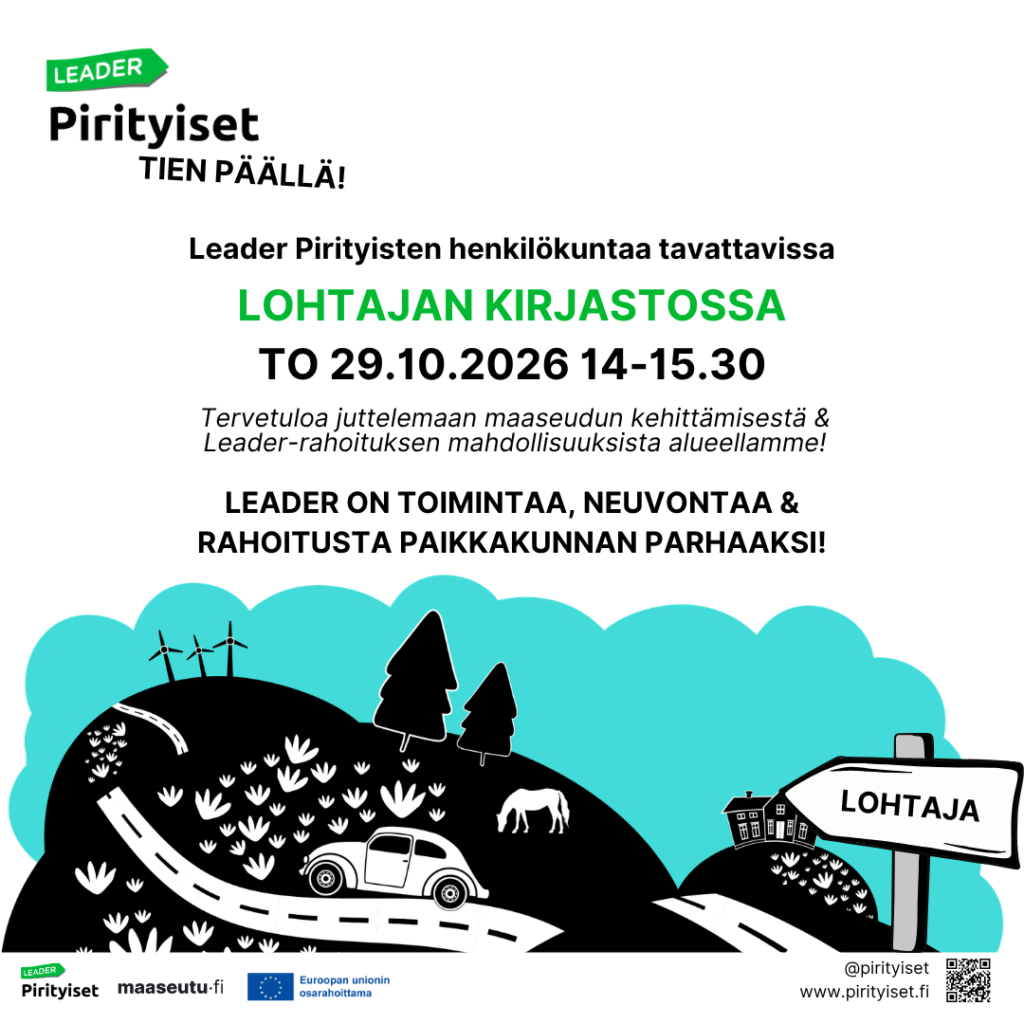 Graafinen kuva, jossa kerrotaan, että Leader Pirityisten henkilökuntaa tavattavissa LOHTAJAN KIRJASTOSSA TO 29.10.2026 klo 14-15.30.